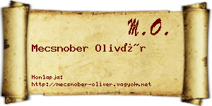 Mecsnober Olivér névjegykártya
